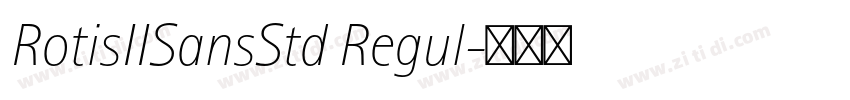 RotisIISansStd Regul字体转换
